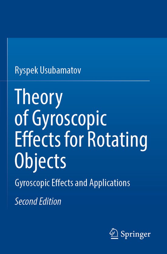 Theory of Gyroscopic Effects for Rotating Objects - cover