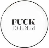HV Gebaksbordje 'Fuck Perfect''- Ø18cm