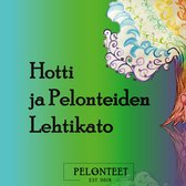 Hotti-kirjat, Pelonteet 3 - Hotti ja Pelonteiden Lehtikato