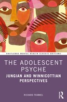 Routledge Mental Health Classic Editions-The Adolescent Psyche
