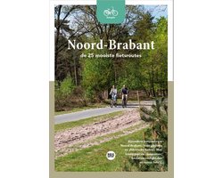 Fietsgids - Noord-Brabant - De 25 mooiste fietsroutes
