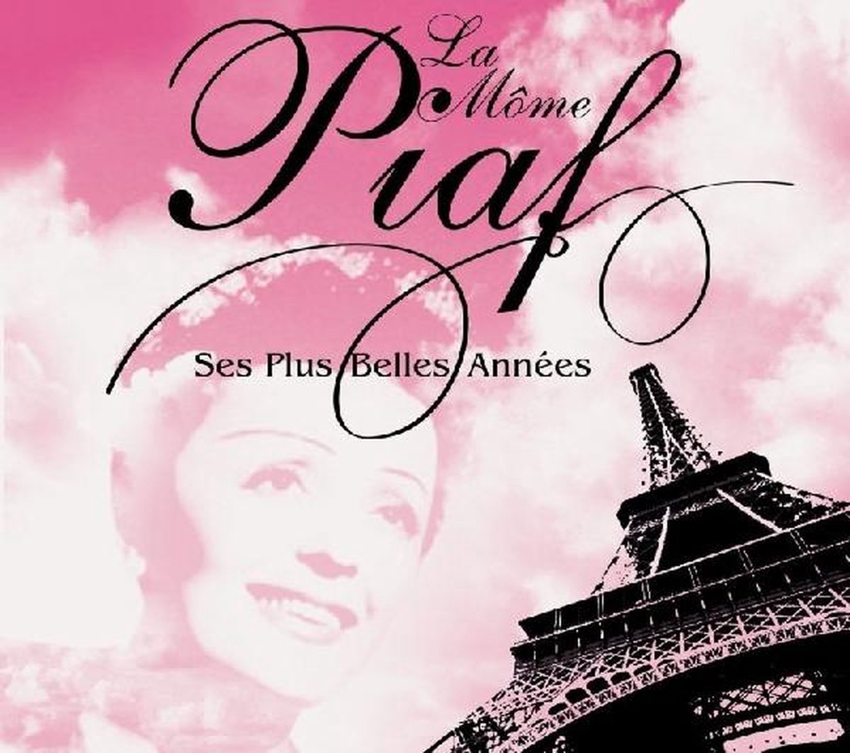 La Mome Piaf:Ses Plus Belles Annees