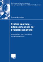 Betriebswirtschaftliche Aspekte lose gekoppelter Systeme und Electronic Business- System Sourcing - Erfolgspotenziale der Systembeschaffung