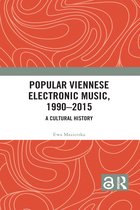Popular Viennese Electronic Music, 1990â  2015