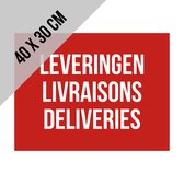 Bord polystyreen "Leveringen/ livraisons/ deliveries" | 40 x 30 cm | Ideaal voor buiten | 3 talen | Onthaal | Receptie | Leveranciers | Ingang | 1 stuk