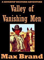 Silvertip 11 - Valley of Vanishing Men