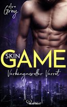 Skin-Game-Reihe 2 - Skin Game - Verhängnisvoller Verrat
