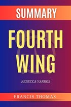 Self-Development Summaries 1 - Fourth Wing by Rebecca Yarros Summary