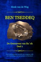 De Getrouwen van Ro`eh 1 - Ben Tseddeq