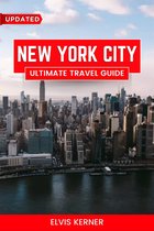 New York City Ultimate Travel Guide (UPDATED)