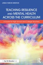 Teaching Resilience and Mental Health Across the Curriculum