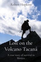 Lost on the Volcano Tacaná