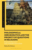 Expanding Philosophy of Religion- Philosophical Hermeneutics and the Priority of Questions in Religions