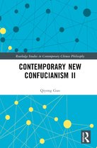 Routledge Studies in Contemporary Chinese Philosophy- Contemporary New Confucianism II
