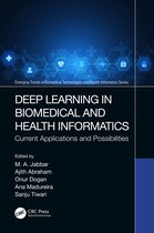 Emerging Trends in Biomedical Technologies and Health informatics- Deep Learning in Biomedical and Health Informatics