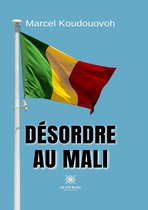 Désordre au Mali