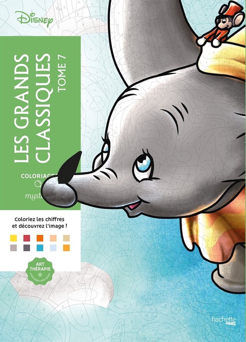 Disney Coloriages Mystères Les Grands Classiques tome 7 - Kleurboek voor volwassenen - hachette - hachette heroes