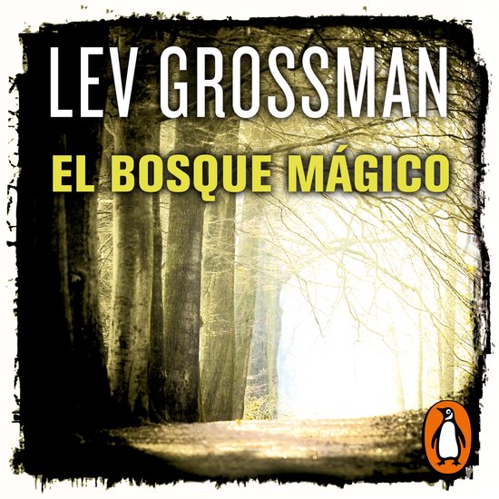 El bosque mágico (Trilogía Los Magos 2) - cover