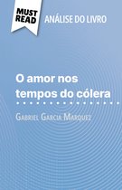O amor nos tempos do cólera de Gabriel Garcia Marquez (Análise do livro)