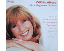 Willeke Alberti - Haar allergrootste successen