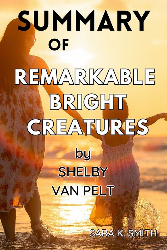Remarkable Bright Creatures (ebook), SARA K. SMITH 1230006469634