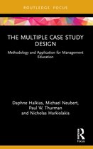 Routledge Focus on Business and Management-The Multiple Case Study Design