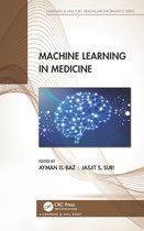Chapman & Hall/CRC Healthcare Informatics Series- Machine Learning in Medicine