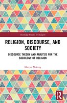 Routledge Studies in Religion- Religion, Discourse, and Society