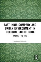 East India Company and Urban Environment in Colonial South India