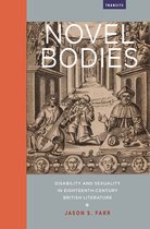 Transits: Literature, Thought & Culture, 1650-1850- Novel Bodies