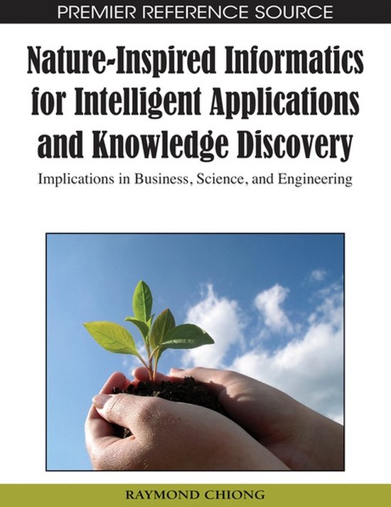 Nature-Inspired Informatics for Intelligent Applications and ... - cover