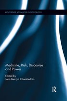 Routledge Advances in Sociology- Medicine, Risk, Discourse and Power
