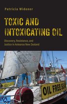 Nature, Society, and Culture- Toxic and Intoxicating Oil