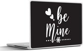 Sticker ordinateur portable - 17,3 pouces - Citations - Proverbes - Be mine