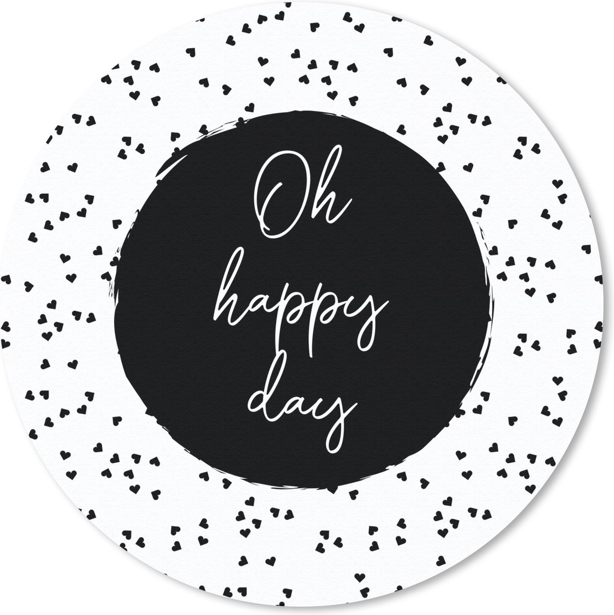Muismat rond 40x40 cm - Mousepad Quotes - Tekst - Oh happy day - Geluk - Ronde muismatten