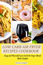 Low Carb Air Fryer Recipes Cookbook