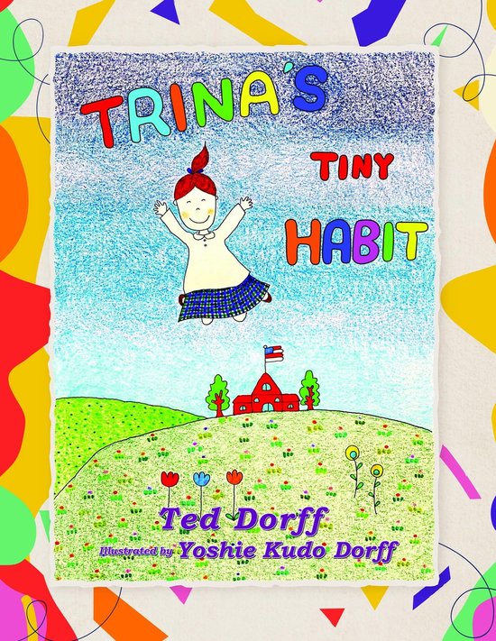 Trina's Tiny Habit (ebook), Ted Dorff 9781960629869 Boeken