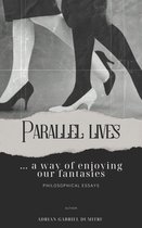 PARALLEL LIVES