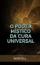 O Poder Místico da Cura Universal (Traduzido)