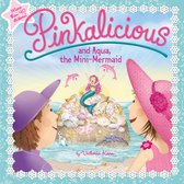 Pinkalicious & Aqua The Mini Mermaid