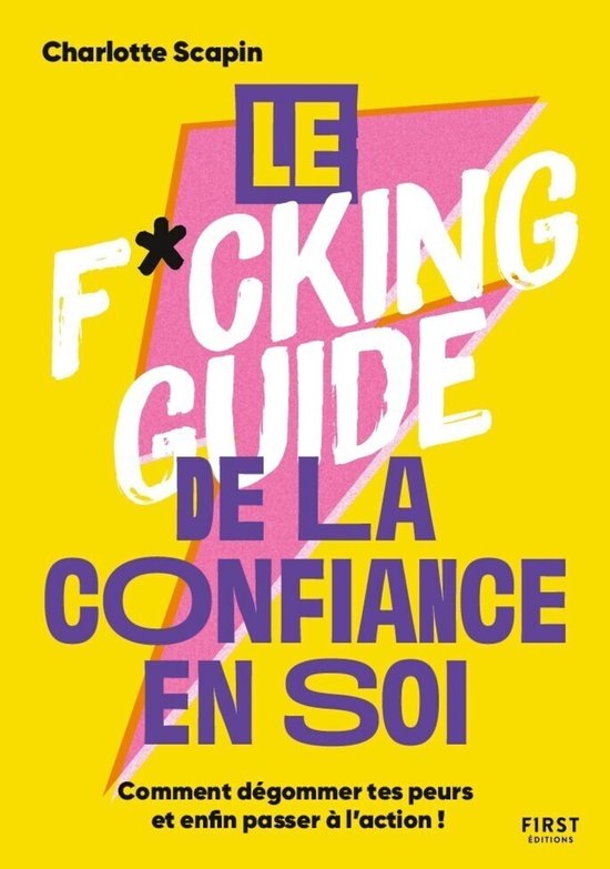 Le Fcking Guide La Confiance En Soi Ebook Charlotte Scapin 9782412092477 Boeken