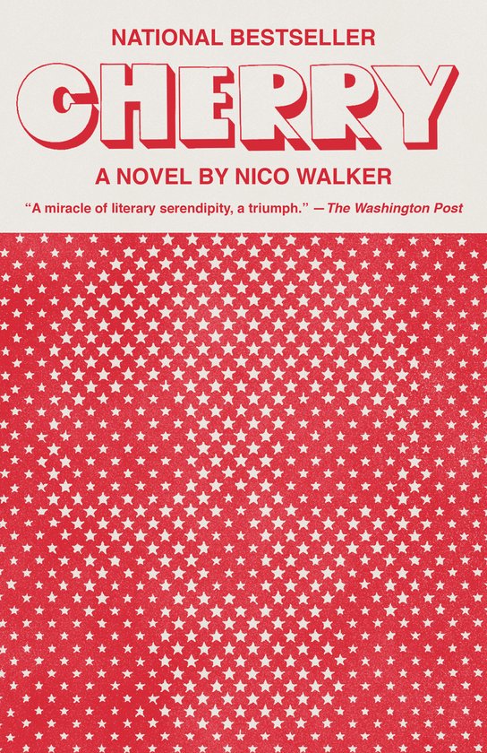 Boekomslag van 'Cherry' door Nico Walker, met de titel in grote witte letters op een rode achtergrond met een patroon van witte sterren.