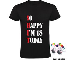 So Happy I'm 18 Today Heren T-shirt met leuke zonnebril - shit - feest - verjaardag - cadeau - verjaardagscadeau - 18 jaar
