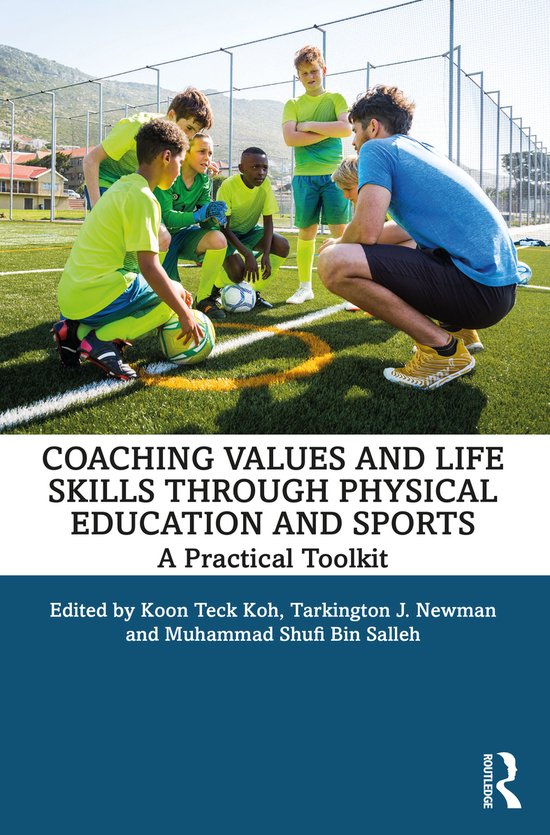 Coaching Values and Life Skills through Physical Education a ... - cover