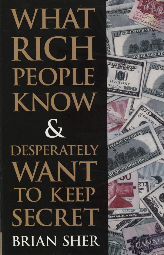 What Rich People Know & Desperately Want to Keep Secret - cover
