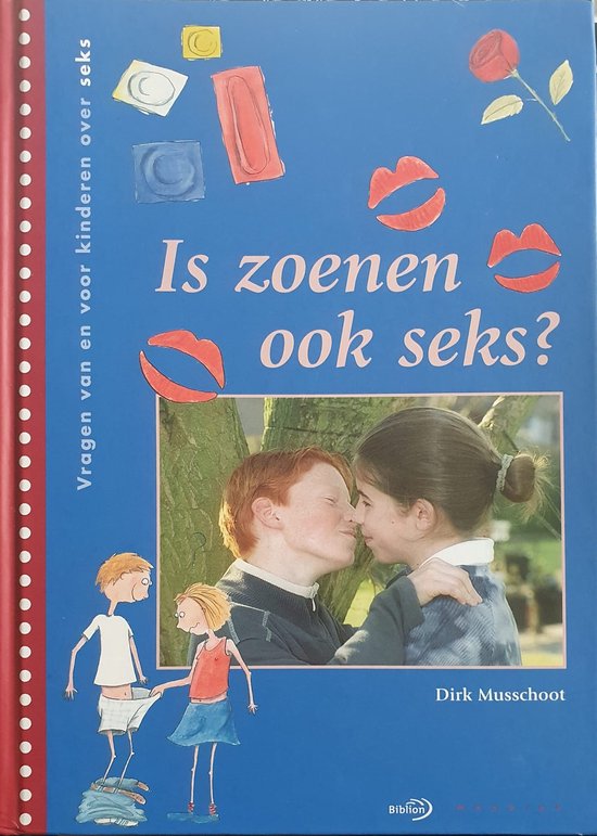 9789059540125 - Vragen van en voor kinderen Over seks - Is zoenen ook seks ?