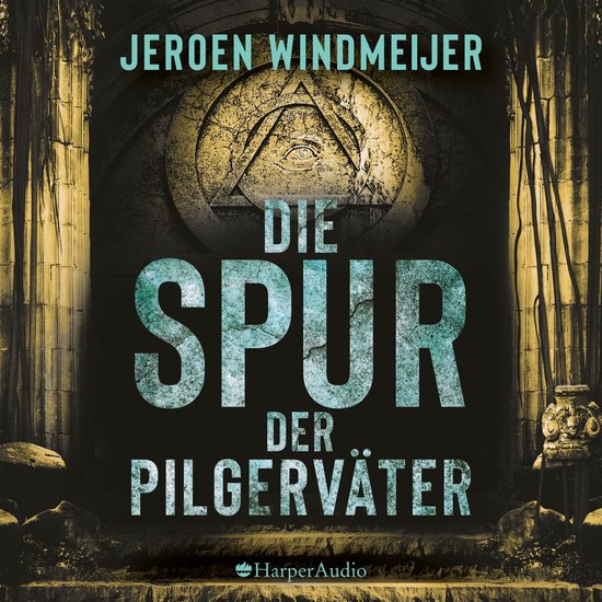 Die Spur der Pilgerväter (ungekürzt) - cover