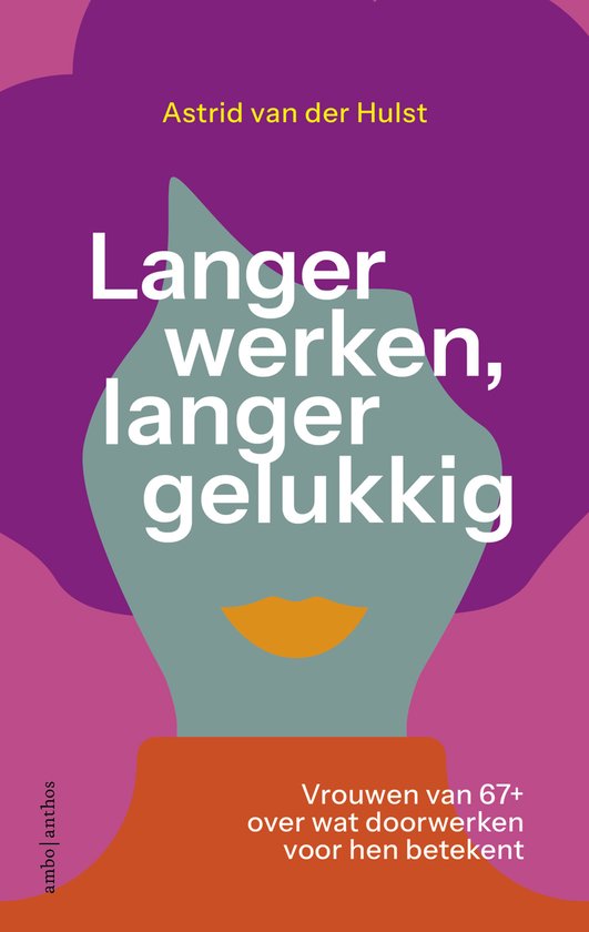 Langer werken, langer gelukkig - cover