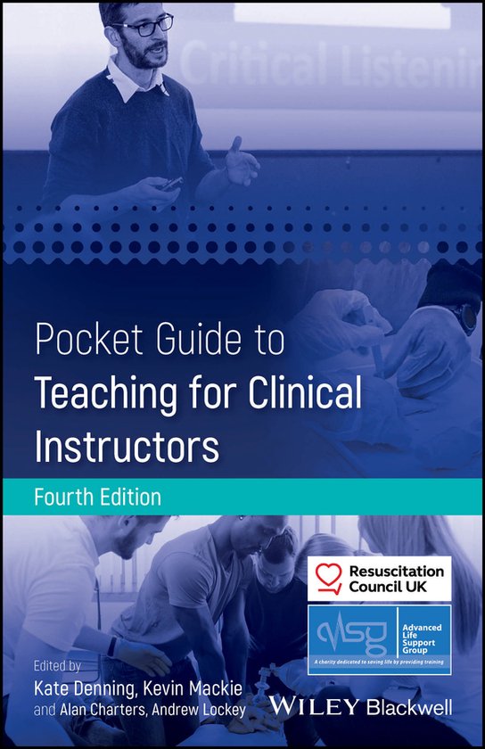 Advanced Life Support Group- Pocket Guide to Teaching for Clinical Instructors