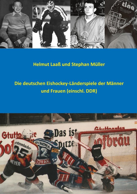 Die deutschen Eishockey-Länderspiele der Männer und Frauen ... - cover